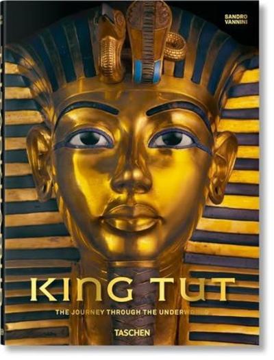 King Tut. The Journey through the Underworld (Ciltli)