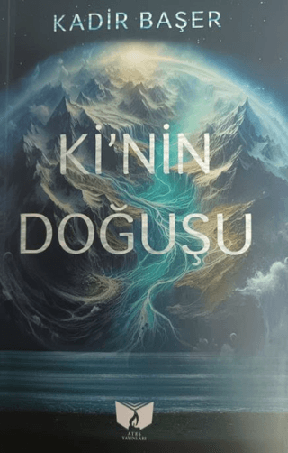 Ki'nin Doğuşu