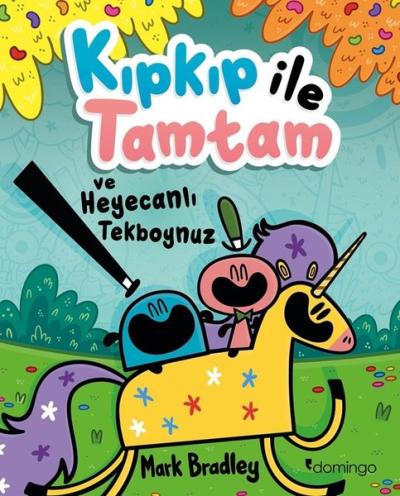 Kıpkıp İle Tamtam ve Heyecanlı Tekboynuz Mark Bradley