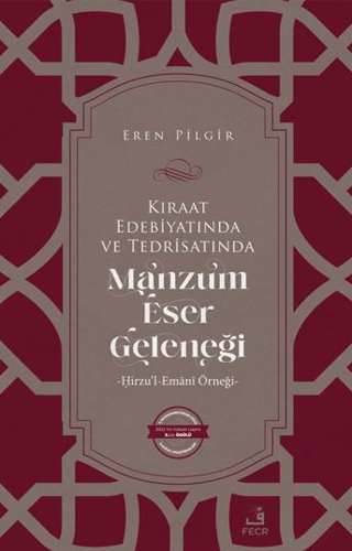 Kıraat Edebiyatında ve Tedrisatında Manzum Eser Geleneği