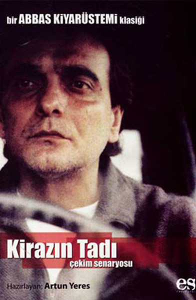 Kirazın Tadı Çekim Senaryosu