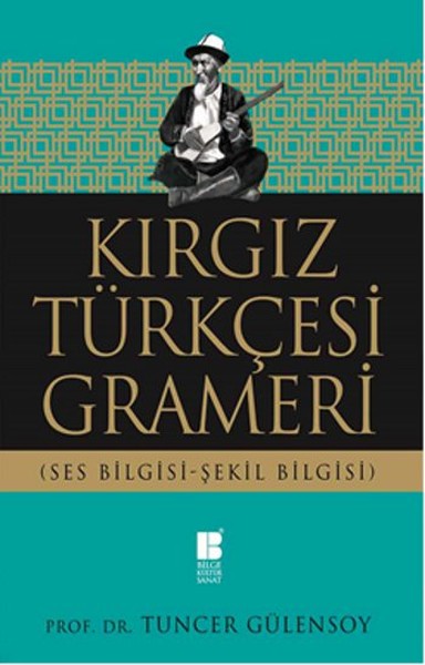 Kırgız Türkçesi Grameri Tuncer Gülensoy