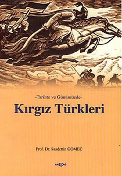 Kırgız Türkleri %30 indirimli Saadettin Gömeç