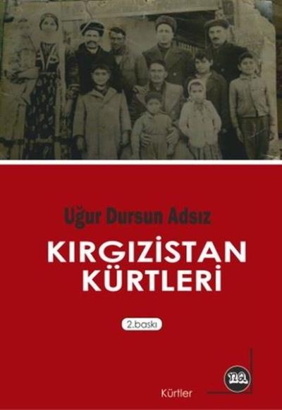 Kırgızistan Kürtleri Uğur Dursun Adsız