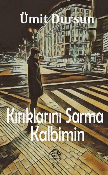 Kırıklarını Sarma Kalbimin