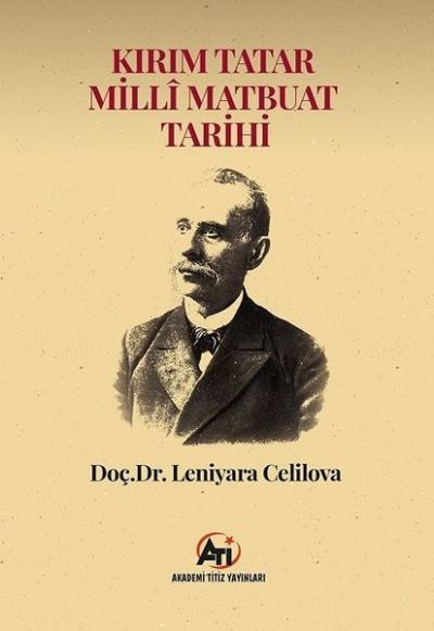Kırım Tatar Milli Matbuat Tarihi Leniyara Celilova