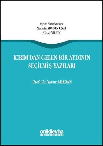Kırım'dan Gelen Bir Aydının Seçilmiş Yazıları (Ciltli)