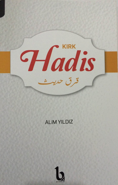 Kırk Hadis Alim Yıldız