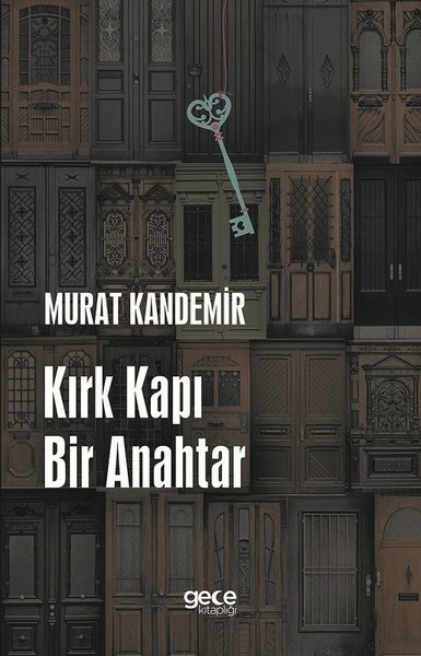 Kırk Kapı Bi̇r Anahtar Murat Kandemir