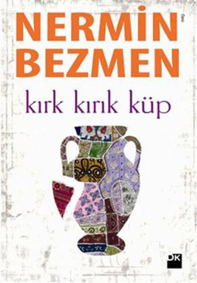 Kırk Kırık Küp %26 indirimli Nermin Bezmen