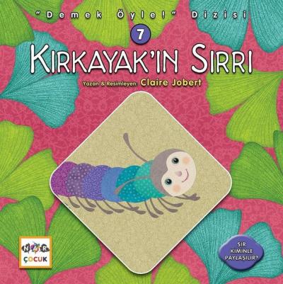 Kırkayak'ın Sırrı - Demek Öyle! Dizisi 7 Claire Jobert