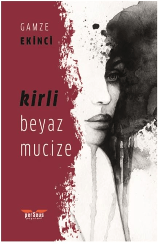Kirli Beyaz Mucize