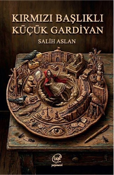 Kırmızı Başlıklı Küçük Gardiyan