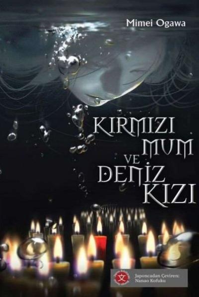 Kırmızı Mum ve Deniz Kızı