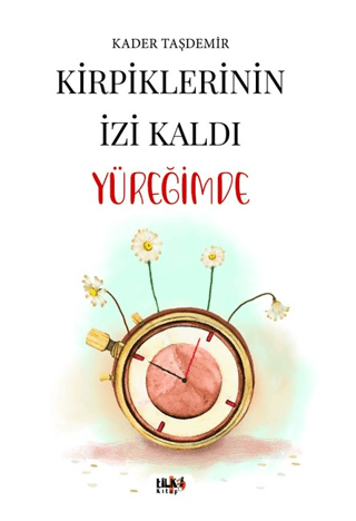 Kirpiklerinin İzi Kaldı Yüreğimde