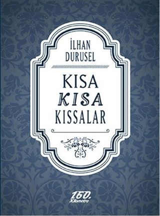 Kısa Kısa Kıssalar