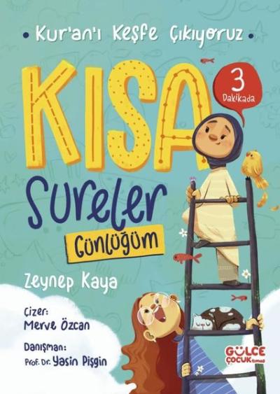 Kısa Sureler Günlüğüm - Kur'an'ı Keşfe Çıkıyoruz - Fleksi Kapak (Ciltl