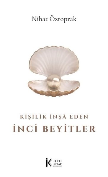 Kişilik İnşa Eden İnci Beyitler