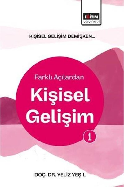 Kişisel Gelişim Demişken Farklı Açılardan Kişisel Gelişim 1