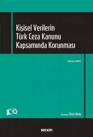 Kişisel Verilerin Türk Ceza Kanunu Kapsamında Korunması