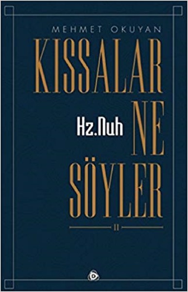 Kıssalar Ne Söyler 2 Hz.Nuh