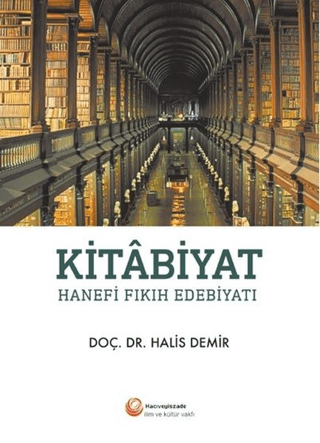 Kitabiyat - Hanefi Fıkıh Edebiyatı
