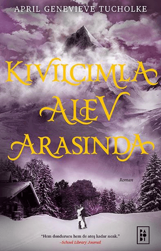 Kıvılcımla Alev Arasında (Ciltli)