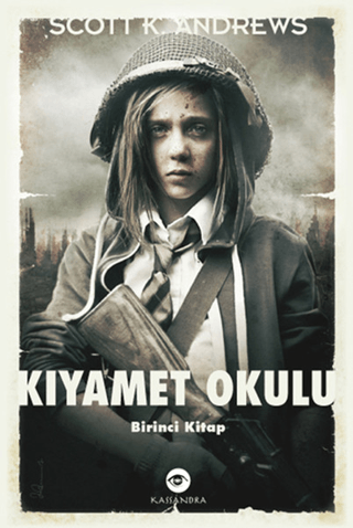Kıyamet Okulu 1. Kitap