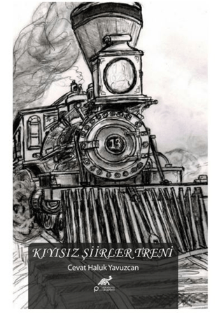 Kıyısız Şiirler Treni