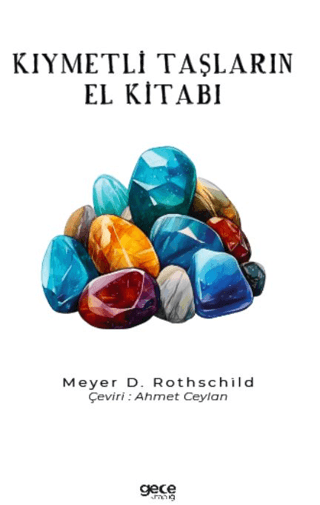 Kıymetli Taşların El Kitabı