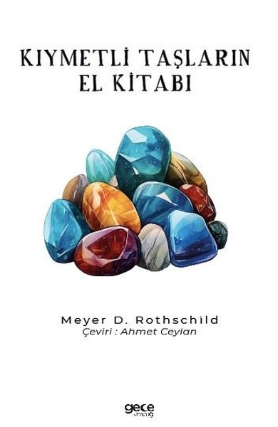 Kıymetli Taşların El Kitabı Meyer D. Rothschild