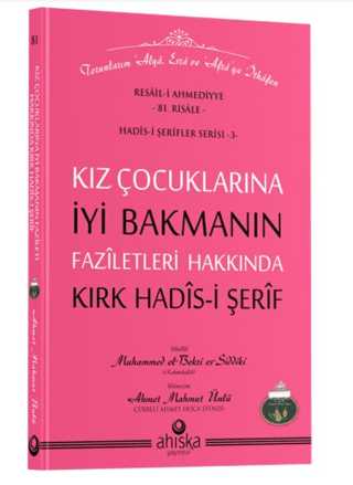 Kız Çocuklarına İyi Bakmanın Faziletleri