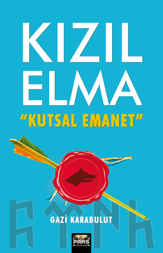 Kızıl Elma Kutsal Emanet
