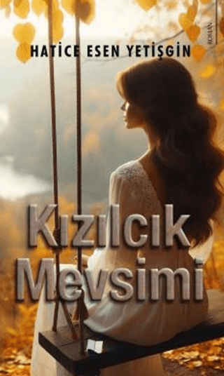 Kızılcık Mevsimi