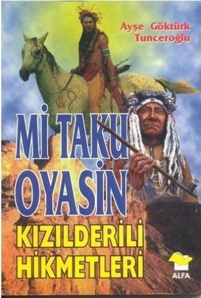 Kızılderili Hikmetleri