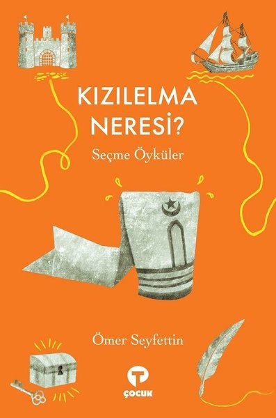 Kızılelma Neresi? - Seçme Öyküler Ömer Seyfettin