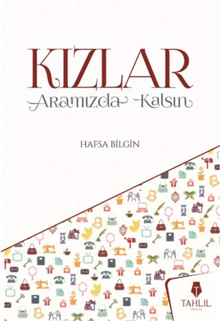 Kızlar Aramızda Kalsın
