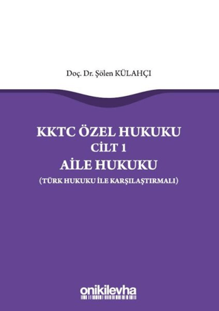 KKTC Özel Hukuku Cilt 1 - Aile Hukuku