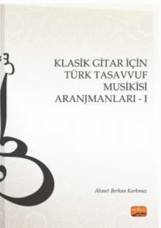Klasik Gitar İçin Türk Tasavvuf Musikisi Aranjmanları - I