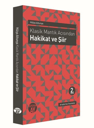 Klasik Mantık Açısından - Hakikat ve Şiir