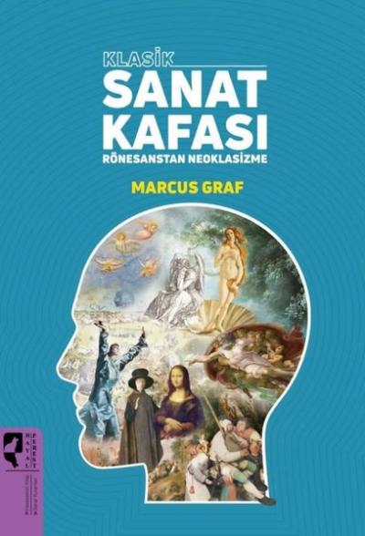 Klasik Sanat Kafası - Rönesans'tan Neoklasizme