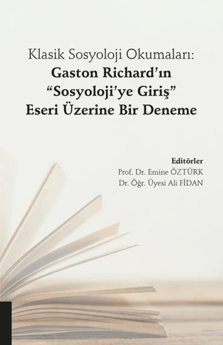 Klasik Sosyoloji Okumaları: Gaston Richard’ın "Sosyoloji’ye Giriş" Eseri Üzerine Bir Deneme