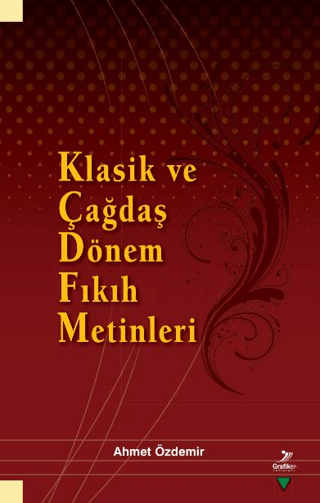 Klasik ve Çağdaş Dönem Fıkıh Metinleri