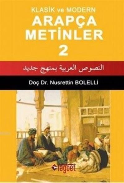 Klasik ve Modern Arapça Metinler -2 Nusrettin Bolelli
