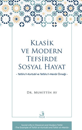 Klasik ve Modern Tefsirde Sosyal Hayat