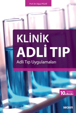 Klinik Adli Tıp Adli Tıp Uygulamaları