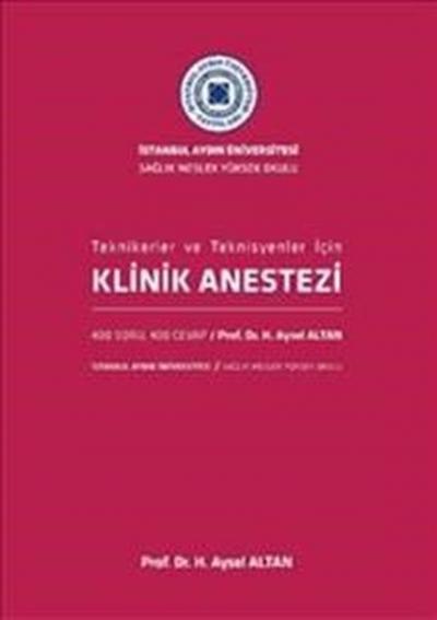 Klinik Anestezi-Tekniker ve Teknisyenler İçin
