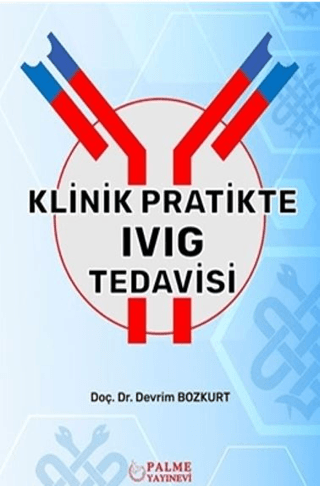 Klinik Pratikte IVIG Tedavisi