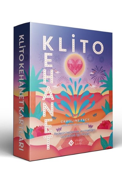Klito Kehanet Kartları - Bedenin Keşfetmek ve Cinselliğini Uyandırmak İçin 49 Kart