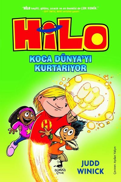 Koca Dünya'yı Kurtarıyor - Hilo 2 (Ciltli)